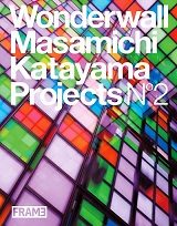 WONDERWALL MASAMICHI KATAYAMA PROJECTS Nº2