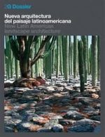 2G DOSSIER -NUEAVA ARQUITECTURA DEL PAISAJE LATINOAMERICANA