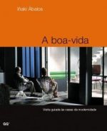 A BOA VIDA