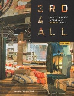 HOW TO CREATE A RELEVANT PUBLIC SPACE
