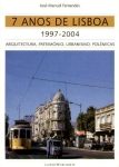 7 ANOS DE LISBOA - 1997-2004