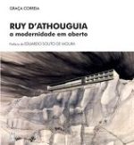 RUY D'ATHOUGOUIA -A MODERNIDADE EM ABERTO - NOVA EDIÇÃO