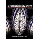 A ESTRUTURA PARENTE - UM ELEMENTO DE COMPOSIÇÃO EM ARQUITECTURA
