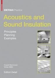 ACOUSTICS AND SOUND INSULATION