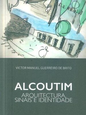 ALCOUTIM - ARQUITECTURA SINAIS E IDENTIDADE