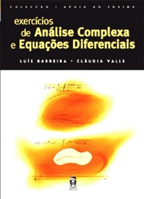 EXERCÍCIOS DE ANÁLISE COMPLEXA E EQUAÇÕES DIFERENCIAIS