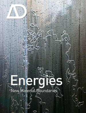 ARCHITECTURE DESIGN - ENERGIES – NEW MATERIAL BOUNDARIES