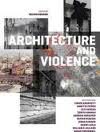 ARCHITECTURE AND VIOLENCE