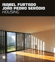 ISABEL FURTADO, JOÃO PEDRO SERÔDIO – HOUSING