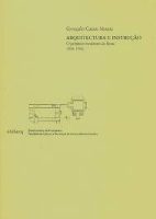 ARQUITECTURA E INSTRUÇÃO - PROJECTO MODERNO DO LICEU  1836-1936
