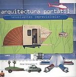 ARQUITECTURA PORTÁTIL ENVOLVENTES IMPREVISÍVEIS