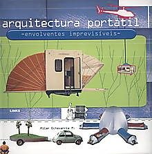 ARQUITECTURA PORTÁTIL ENVOLVENTES IMPREVISÍVEIS