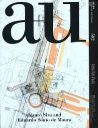 A+U 582  ALVARO SIZA + EDUARDO SOUTO DE MOURA