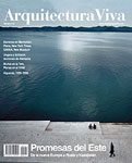 ARQUITECTURA VIVA N 115 PROMESAS DEL ESTE