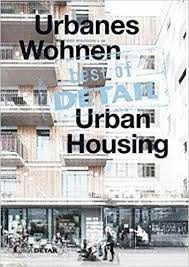 BEST OF DETAIL:  URBAN HOUSING