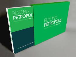 BEYOND PETROPOLIS
