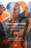 VIDAS CONSTRUÍDAS - BIOGRAFIAS DE ARQUITECTOS