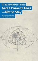 BUCKMINSTER FULLER - AND IT CAME TO PASS- NOT TO SAY