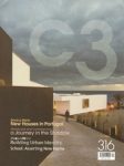 C3  316 - NEW HOUSES IN PORTUGAL /  A JORNEY IN THE SHADOW/ BUILDING URBAN IDENTITY