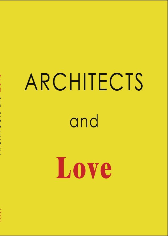 ARCHITECTS AND LOVE - EXISTE VERSÃO EM PORTUGUÊS
