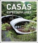 CASAS ESPECTACULARES