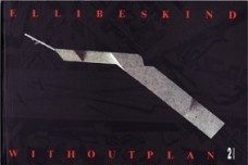 CITY WITHOUT PLAN - DANIEL LIBESKIND