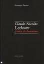 CLAUDE-NICOLAS LEDOUX , FORMAS DO ILUMINISMO