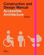 CONSTRUCTION AND DESIGN MANUAL, ACCESSIBLE ARCHITECTURE