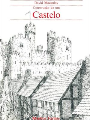 CONSTRUÇÃO DE UM CASTELO