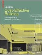 COST – EFFECTIVE BUILDING – ECONOMIC CONCEPTS AND CONSTRUCTIONS