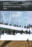 MIES VAN DER ROHE AWARD 2009 - EUROPEAN UNION PRIZE