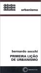 DEBATES ARQUITETURA –  PRIMEIRA  LIÇÃO DE URBANISMO
