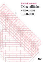 DIEZ EDIFÍCIOS CANÓNICOS  1950 – 2000
