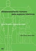 DIMENSIONAMENTO HUMANO PARA ESPAÇOS INTERIORES