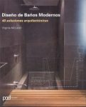 DISENÕ DE BANÕS MODERNOS – 40 SOLUCIONES ARQUITECTÓNICAS