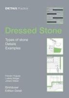 DRESSED STONE - TYPES OF STONE DETAILS EXAMPLES