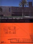 EDIFICIOS CLAVE DEL SIGLO XXI   PLANTAS, SECCIONES Y ALZADOS
