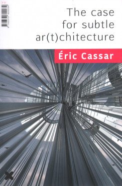 The Case For Subtle Ar(t)chitecture