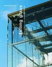 FALLING GLASS - PROBLEMS AND SOLUTIONS IN CONTEMPORARY ARCHITECTURE