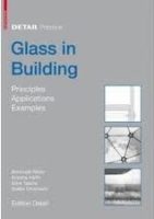 GLASS IN BUILDING - PRICIPLES APPLICATIONS EXAMPLES