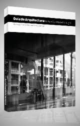 GUIA DE ARQUITECTURA NORTE E CENTRO DE PORTUGAL - 2ª Edição