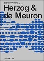 HERZOG & DE MEURON: Architecture and Construction Details