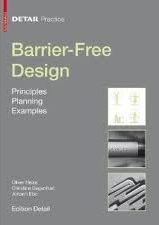 BARRIER – FREE DESIGN – PRINCIPLES PLANNING EXAMPLES