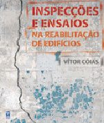 INSPECÇÕES E ENSAIOS NA REABILITAÇÃO DE EDIFIÍCIOS