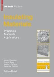 INSULATING MATERIALS - PRINCIPLES MATERIALS APPLICATIONS
