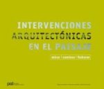 INTERVENCIONES ARQUITECTÓNICAS EN EL PAISAJE