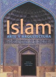 ISLAM ARTE Y ARQUITECTURA