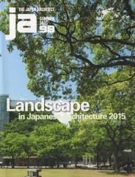 JA 98   LANDSCAPE IN JAPANESE ARCHITECTURE 2015