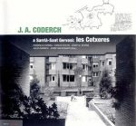 J.A.CODERCH A SARITÀ-SANT GERVASI: LES COTXERES