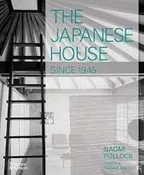 THE JAPANESE HOUSE SINCE 1945